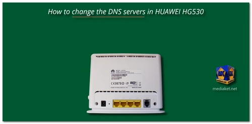 HUAWEI HG530 Modem Router - Change DNS - screenshot