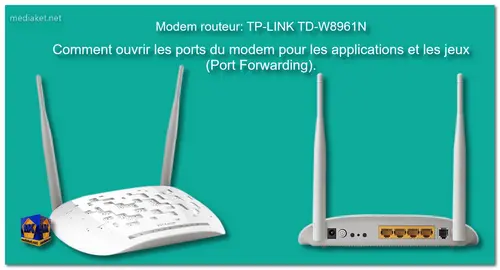 TP-LINK TD-W8961N - Ouvrir les ports - screenshot
